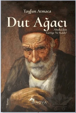Dut Ağacı – Tayfun Atmaca – Sinova Yayıncılık kitap kapağı