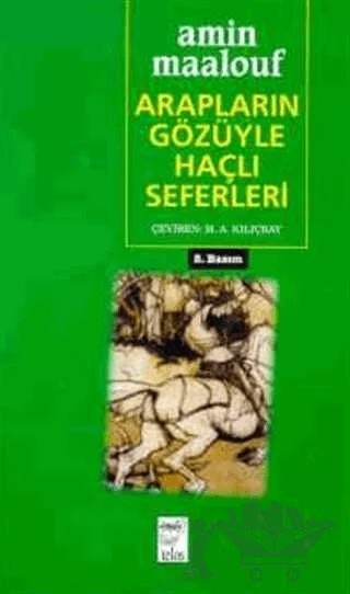 Arapların Gözüyle Haçlı Seferleri – Amin Maalouf – Telos Yayıncılık kitap kapağı