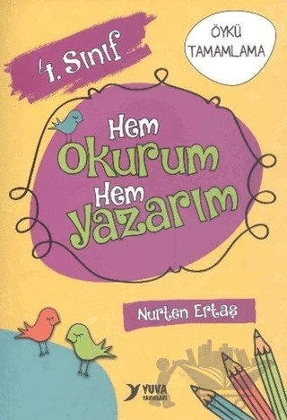 Yuva 4. Sınıf Hem Okurum Hem Yazarım – Nurten Ertaş – Yuva Yayınları kitap kapağı