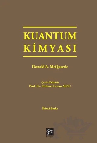 Kuantum Kimyası – Donald A. McQuarrie – Gazi Kitabevi kitap kapağı
