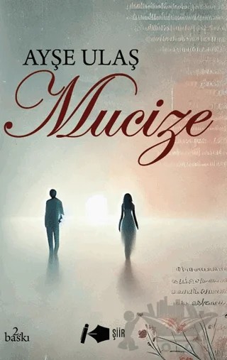 Mucize – Ayşe Ulaş – Kalemşor Yayınları kitap kapağı