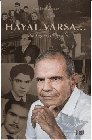 Hayal Varsa… – Ayşe Beril Altıner – Siyah Kitap kitap kapağı