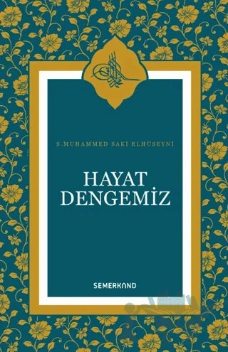 Hayat Dengemiz – S. Muhammed Saki Erol – Semerkand Yayınları kitap kapağı