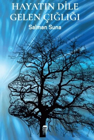 Hayatın Dile Gelen Çığlığı – Salman Suna – Ceren Kitap kitap kapağı