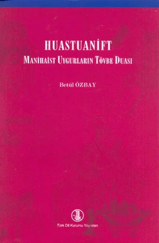 Huastuanift – Betül Özbay – Türk Dil Kurumu Yayınları kitap kapağı