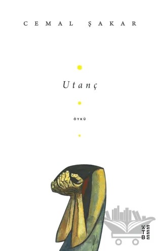 Utanç – Cemal Şakar – Ketebe Yayınları kitap kapağı
