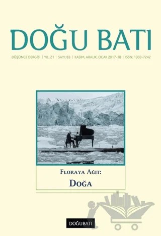 Doğu Batı Düşünce Dergisi Yıl:21 Sayı: 83 - Floraya Ağıt: Doğa – Doğu Batı Dergileri kitap kapağı