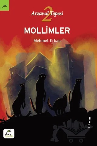 Arzavul Tepesi 2: Mollimler – Mehmet Erkan – Elma Çocuk kitap kapağı