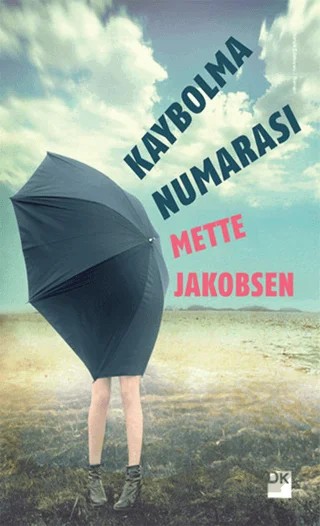 Kaybolma Numarası – Mette Jakobsen – Doğan Kitap kitap kapağı