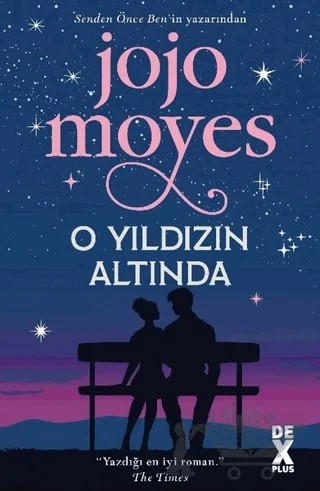 O Yıldızın Altında – Jojo Moyes – Dex Yayınevi kitap kapağı