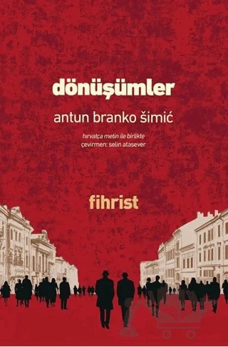 Dönüşümler – Antun Branko Simic – Fihrist Kitap kitap kapağı