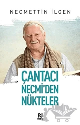 Çantacı Necmi'den Nükteler – Necmettin İlgen – Nesil Yayınları kitap kapağı