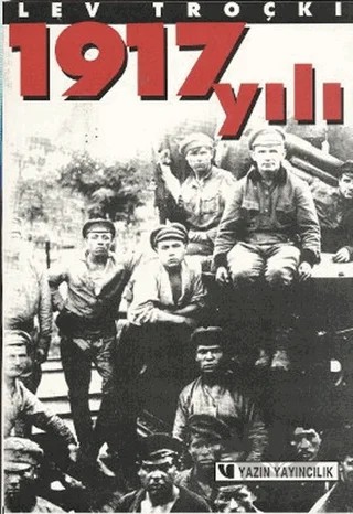 1917 Yılı – Lev Davidoviç Troçki – Yazın Yayıncılık kitap kapağı