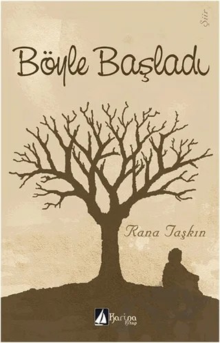 Böyle Başladı – Rana Taşkın – Karina Kitap kitap kapağı