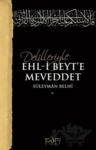 Delilleriyle Ehl-i Beyt'e Meveddet – Süleyman Belhi – Sufi Kitap kitap kapağı