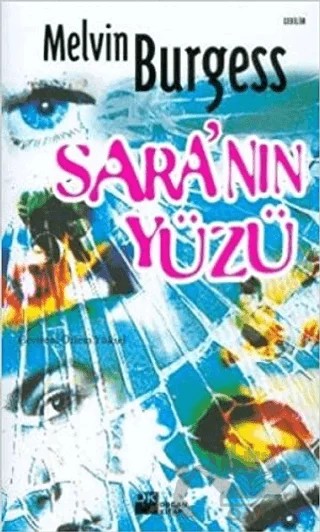 Sara’nın Yüzü – Melvin Burgess – Doğan Kitap kitap kapağı