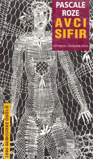 Avcı Sıfır – Pascale Roze – Telos Yayıncılık kitap kapağı