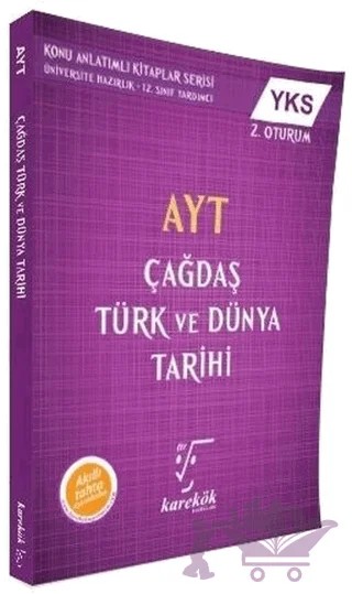 AYT Çağdaş Türk ve Dünya Tarihi YKS 2. Oturum – Kolektif – Karekök Yayıncılık kitap kapağı