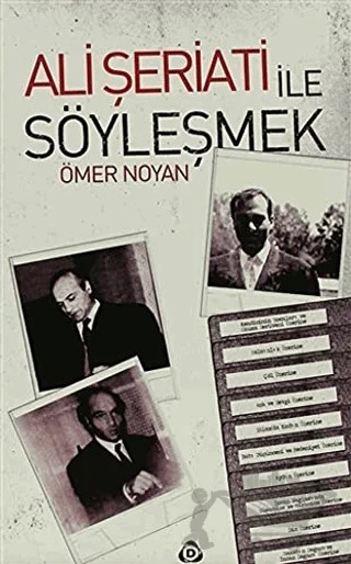 Ali Şeriati ile Söyleşmek – Ömer Noyan – Düşün Yayıncılık kitap kapağı