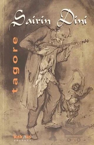 Şairin Dini – Rabındranath Tagore – Kaknüs Yayınları kitap kapağı