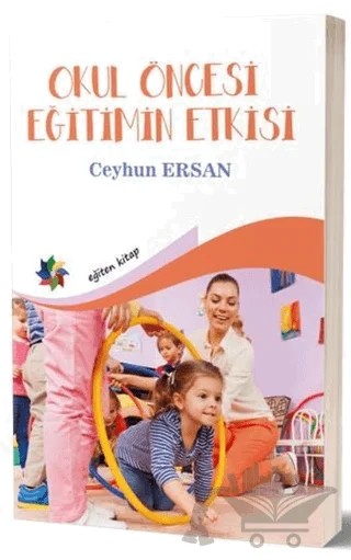 Okul Öncesi Eğitimin Etkisi – Ceyhun Ersan – Eğiten Kitap kitap kapağı