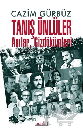 Tanış Ünlüler – Cazım Gürbüz – Berfin Yayınları kitap kapağı