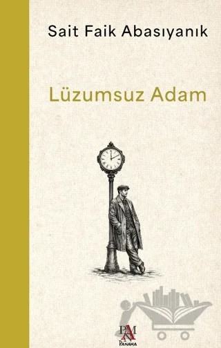 Lüzumsuz Adam – Sait Faik Abasıyanık – Panama Yayıncılık kitap kapağı
