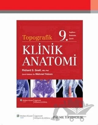 Topografik Klinik Anatomi – Richard S. Snell – Palme Yayıncılık kitap kapağı
