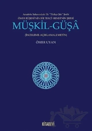 Müşkil-Güşa – Ömer Uyan – Kitabevi Yayınları kitap kapağı
