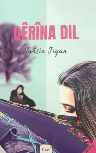 Qerina Dil – Tahsin Jiyan – Sitav Yayınevi kitap kapağı
