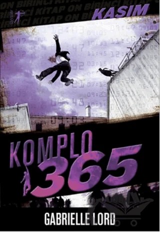 Komplo 365 Kasım – Gabrielle Lord – Artemis Yayınları kitap kapağı