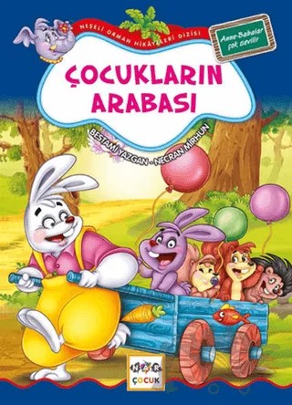 Çocukların Arabası 1 - Anne-Babalar Çok Sevilir – Bestami Yazgan, Necran Mirhun – Nar Çocuk kitap kapağı