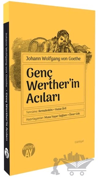 Genç Werther’in Acıları – Johann Wolfgang Von Goethe – Büyüyen Ay Yayınları kitap kapağı