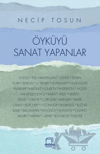 Öyküyü Sanat Yapanlar – Necip Tosun – Dedalus Kitap kitap kapağı