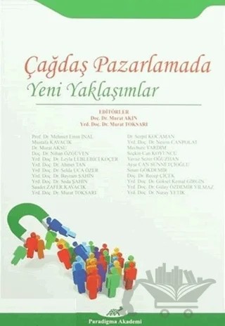 Çağdaş Pazarlamada Yeni Yaklaşımlar – Kolektif – Paradigma Akademi Yayınları kitap kapağı