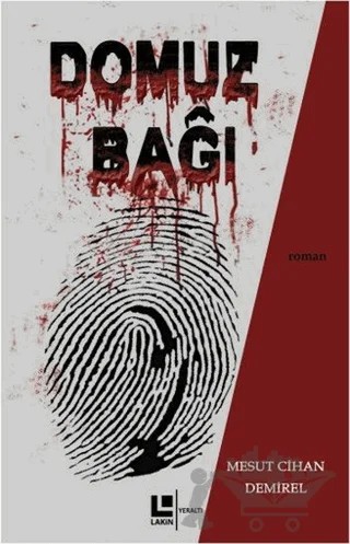 Domuz Bağı – Mesut Cihan Demirel – Lakin Yayınları kitap kapağı