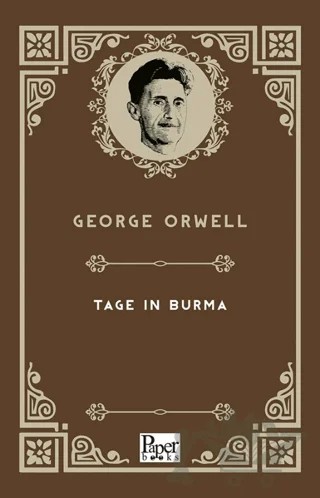 Tage in Burma – George Orwell – Paper Books kitap kapağı