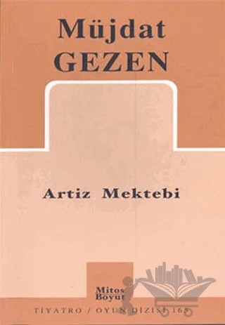 Artiz Mektebi – Müjdat Gezen – Mitos Boyut Yayınları kitap kapağı