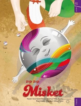Zıp Zıp Misket – Esra Açıkel Beker, Müdriye Yıldız Bıçakçı – Sola Kidz kitap kapağı