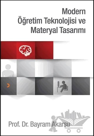 Modern Öğretim Teknolojisi ve Materyal Tasarımı – Bayram Akarsu – Cinius Yayınları kitap kapağı