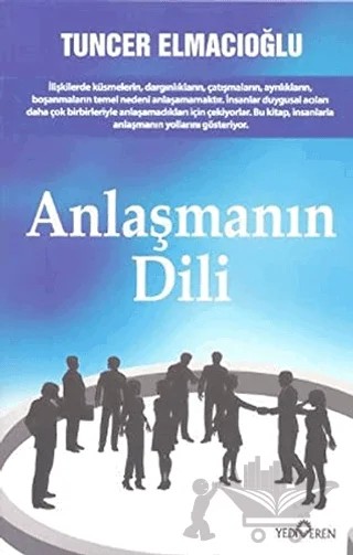 Anlaşmanın Dili – Tuncer Elmacıoğlu – Yediveren Yayınları kitap kapağı