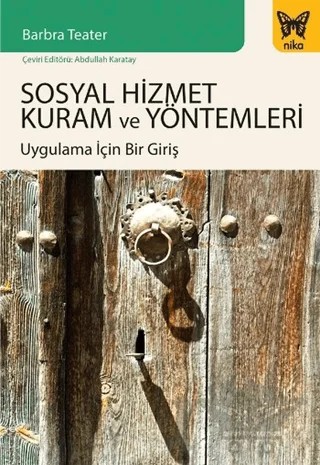 Sosyal Hizmet Kuram ve Yöntemleri – Barbra Teater – Nika Yayınevi kitap kapağı