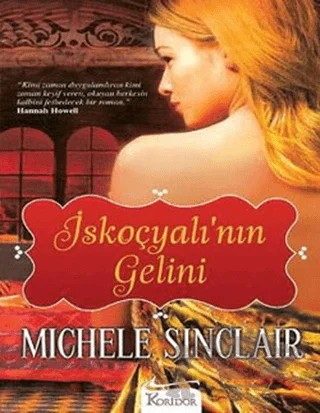 İskoçyalı’nın Gelini – Michele Sinclair – Koridor Yayıncılık kitap kapağı