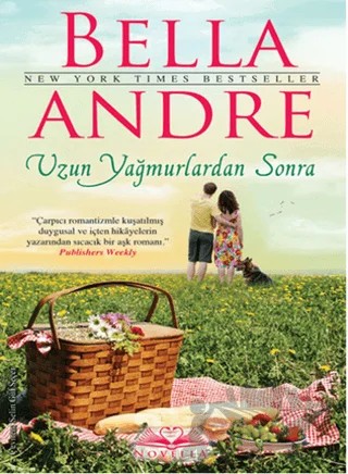 Uzun Yağmurlardan Sonra – Bella Andre – Novella kitap kapağı