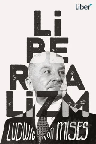 Liberalizm – Ludwig von Mises – Liber Plus Yayınları kitap kapağı