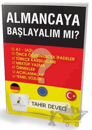 Almanca’ya Başlayalım Mı? – Tahir Deveci – Pelikan Tıp Teknik Yayıncılık kitap kapağı