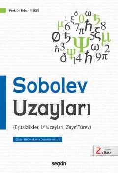 Sobolev Uzayları Eşitsizlikler, Lp Uzayları, Zayıf Türev – Erhan Pişkin – Seçkin Yayıncılık kitap kapağı