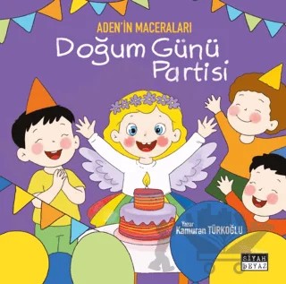 Doğum Günü Partisi – Kamuran Türkoğlu – Siyah Beyaz Yayınları kitap kapağı