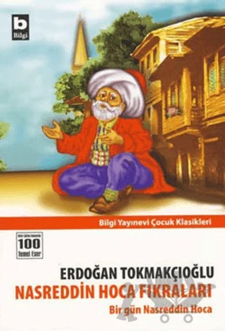 Nasreddin Hoca Fıkraları – Erdoğan Tokmakçıoğlu – Bilgi Yayınevi kitap kapağı