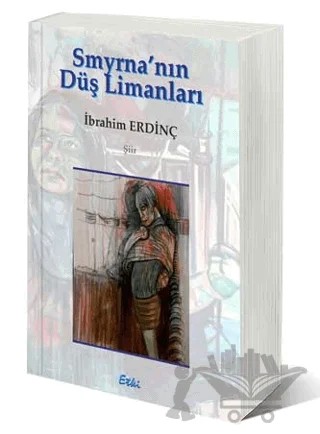 Smyrna’nın Düş Limanları – İbrahim Erdinç – Etki Yayınları kitap kapağı